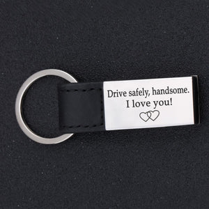Engraved Keychain - Drive Safely Handsome - Ukgkd14003