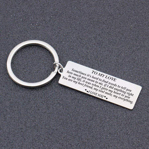 Engraved Keychain - To My Love In The Hard To Find The Words - Ukgkc14007