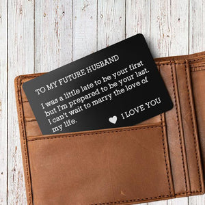 Engraved Wallet Card - To My Future Husband - Ukgca24001