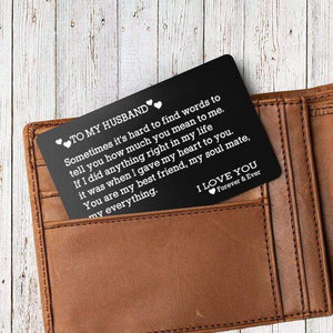 Engraved Wallet Card - To My Husband Hard To Find Words To Tell You - Ukgca14001