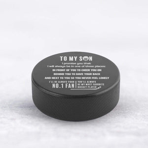 Hockey Puck - Hockey - To My Son - I'll Be Always Your No.1 Fan - Ukgai16003
