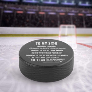 Hockey Puck - Hockey - To My Son - I'll Be Always Your No.1 Fan - Ukgai16003