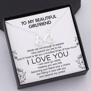 Infinity Heart Necklace - To My Beautiful Girlfriend - Words Are Not Enough To Express - Ukgna13003