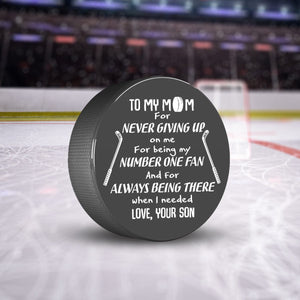 Hockey Puck - Hockey - To My Mom - From Son - For Always Being There - Ukgai19001