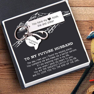 Fishing Hook Keychain - To My Future Husband - You Have My Heart, Hook, Line And Sinker - Ukgku24001 - Love My Soulmate
