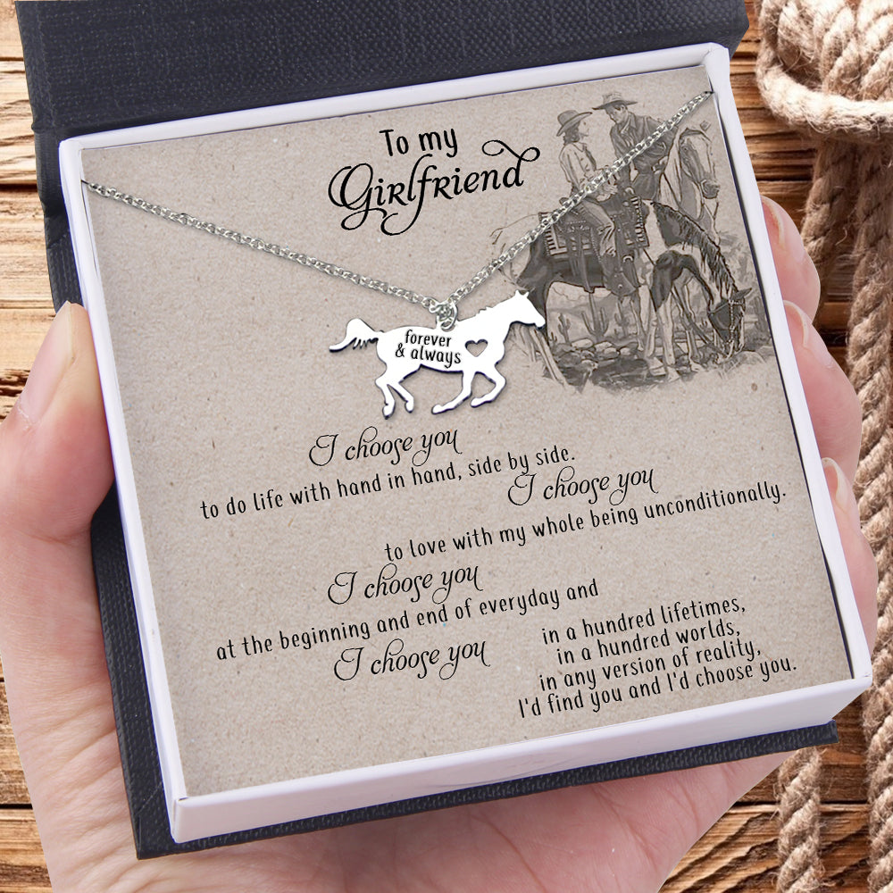 Horse Necklace - To My Girlfriend - I'd Find You And I'd Choose You - Ukgnu13002