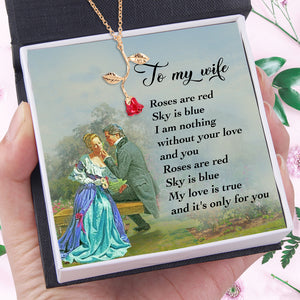 Red Rose Necklace - Family - To My Wife - My Love Is True  - Ukgnzn15001
