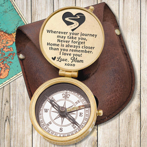 Engraved Compass - Family - To My Son - Home Is Always Closer Than You Remember - Ukgpb16004