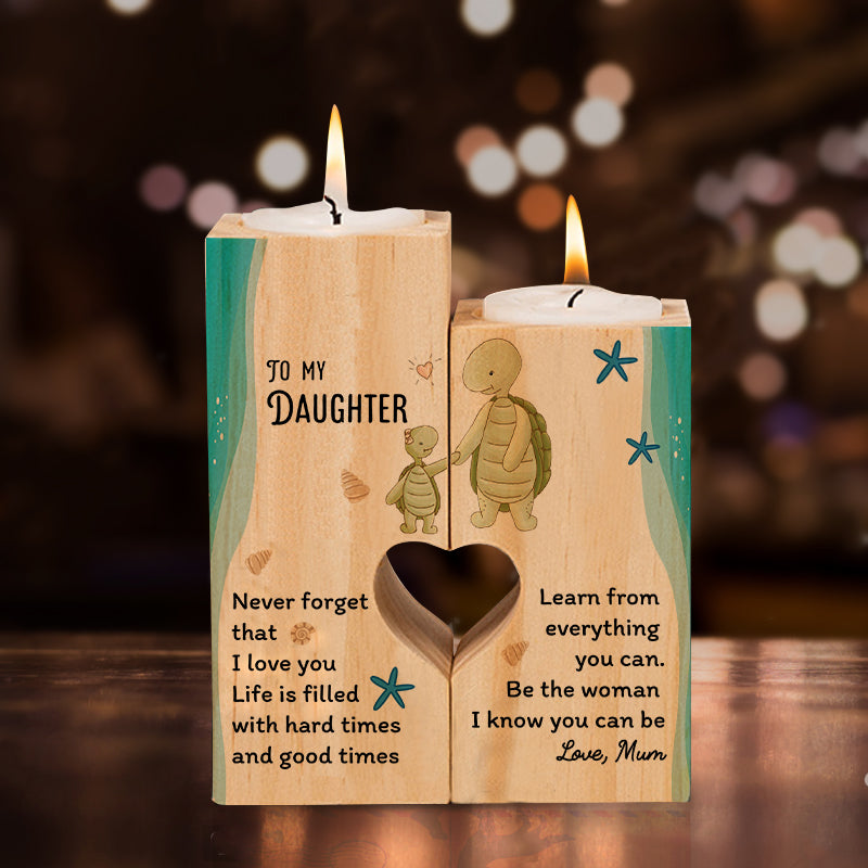 Wooden Heart Candle Holder - Turtle - To My Daughter - Learn From Everything You Can - Ukghb17005