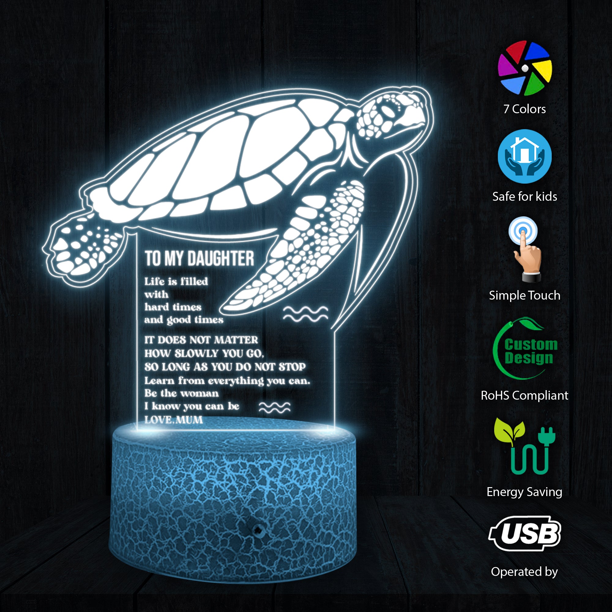 3D Led Light - Turtle - To My Daughter - Learn From Everything You Can - Ukglca17002