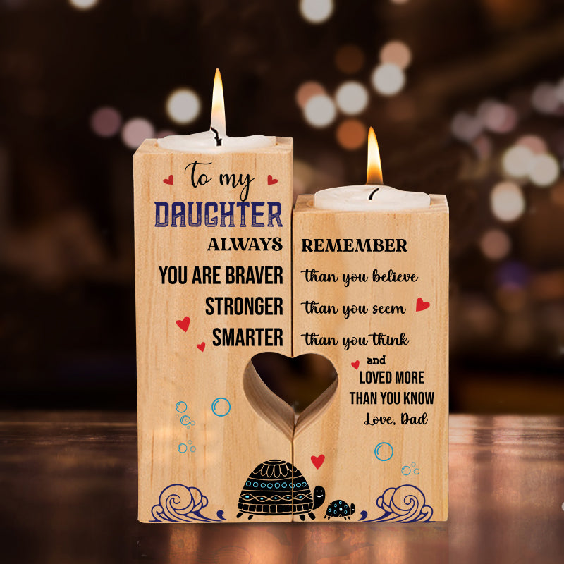 Wooden Heart Candle Holder - Turtle - To My Daughter - You Are Braver Than You Believe - Ukghb17002