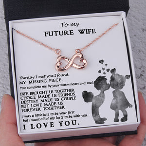 Infinity Heart Necklace - To My Future Wife - You Complete Me By Your Warm Heart - Ukgna25002 - Love My Soulmate