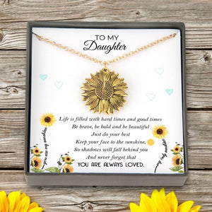 Sunflower Necklace - Family - To My Daughter -  You Are My Sunshine - You Are Always Loved - Ukgns17001 - Love My Soulmate