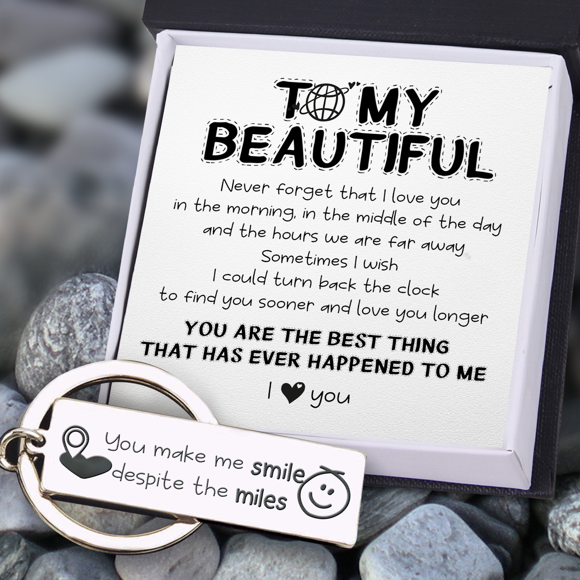 Engraved Keychain - Family - To My Beautiful - You Make Me Smile Despite The Miles - Ukgkc13004