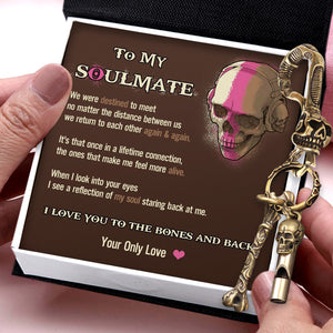 Skull Keychain Holder - Skull - To My Soulmate - I Love You To The Bones And Back - Ukgkci26011