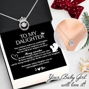 Crown Necklace - Family - To My Daughter - Remember Whose Daughter You Are And Straighten Your Crown - Ukgnzq17010