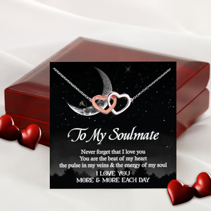 Interlocking Hearts Necklace - Family - To My Soulmate - You Are The Energy Of My Soul - Uksnp13003