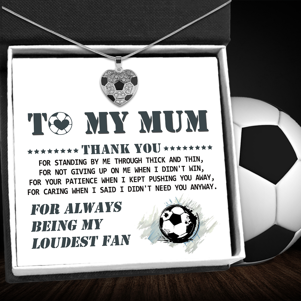 Football Heart Necklace - Football - To My Mum - Thank You For Always Being My Loudest Fan - Ukgndw19007