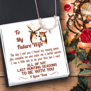 Antler Necklace - Hunting - To My Future Wife - I Found My Missing Piece - Ukgnt25005