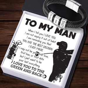 Leather Bracelet - Golf - To My Man - I Just Want To Be Your Last Everything -  Ukgbzl26013