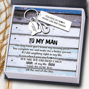 Personalised Fishing Hook Keychain - To My Man - You Have My Heart - Ukgku26003 - Love My Soulmate