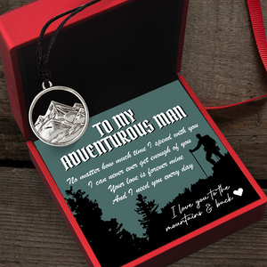 Man Mountain Necklace - Hiking - To My Adventurous Man - I Need You Every Day - Ukgnnl26002