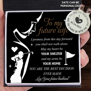Personalised Golf Marker - Golf - To My Future Wife - You Are The Best Decision I Ever Made - Ukgata25001