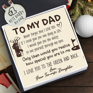 Golf Marker - Golf - To My Dad - From Daughter - I Love You To The Green And Back - Ukgata18001