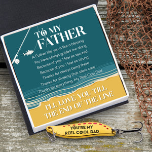 Fishing Spoon Lure - Fishing - To My Father - I'll Love You Till The End Of The Line - Ukgfaa18001