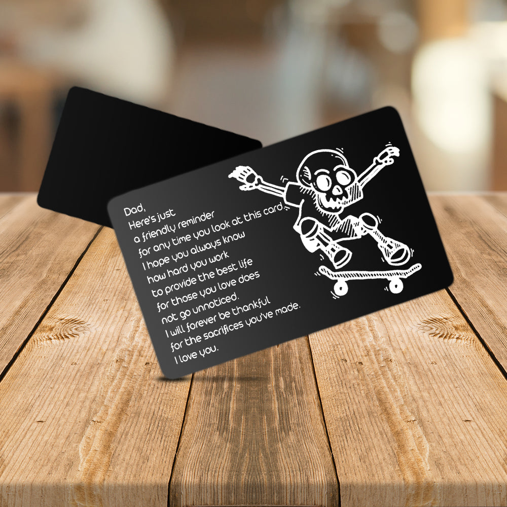 Wallet Card - Skull - To Dad - I Will Forever Be Thankful For The Sacrifices You've Made - Ukgca18009