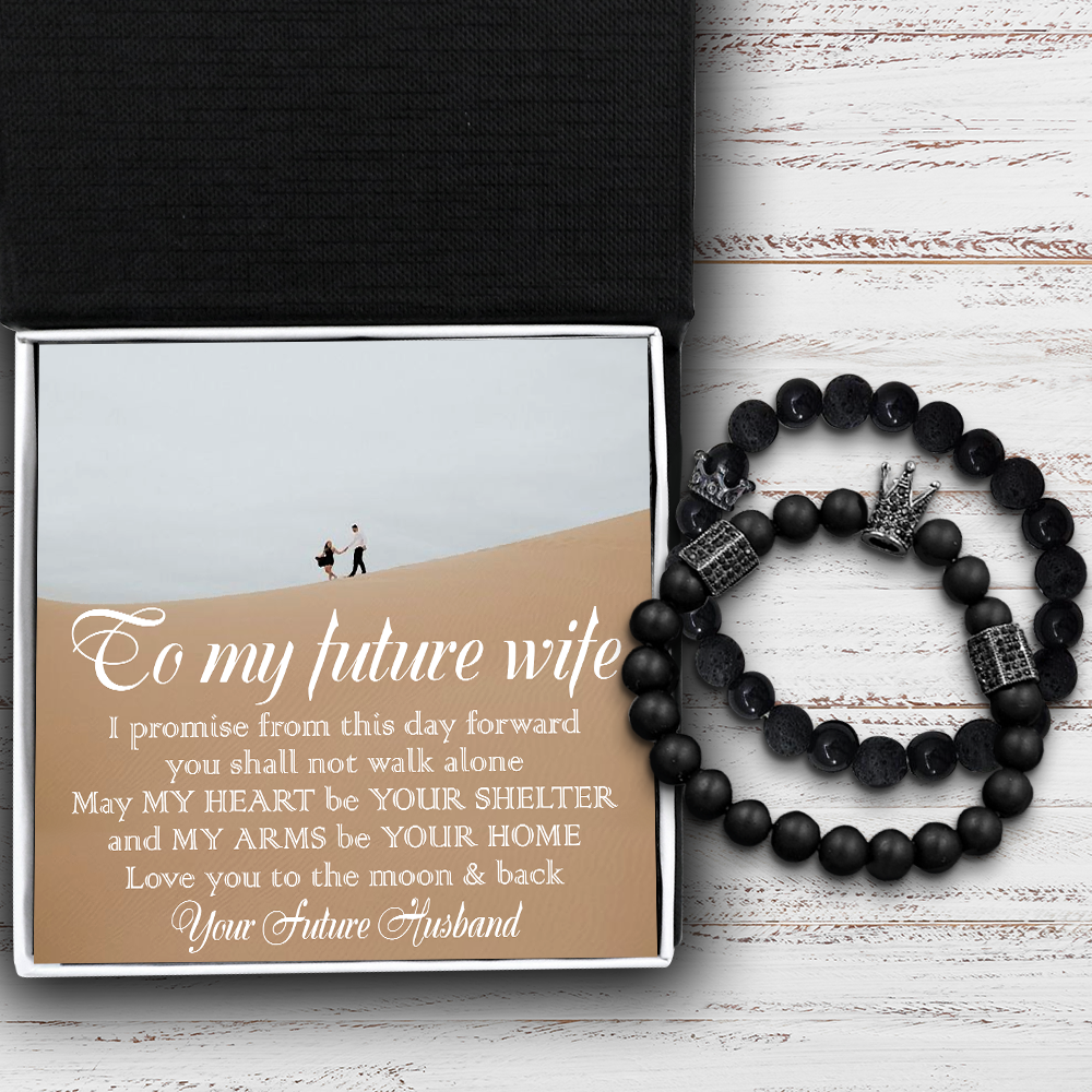 King & Queen Couple Bracelets - Family - To My Future Wife - My Heart Be Your Shelter - Ukgbae25001