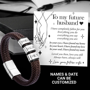 Personalised Leather Bracelet - Wedding - To My Future Husband - I Have Found My Home - Ukgbzl24001