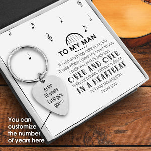 Personalised Guitar Pick Keychain - To My Man - I Still Pick You - Ukgkam26003
