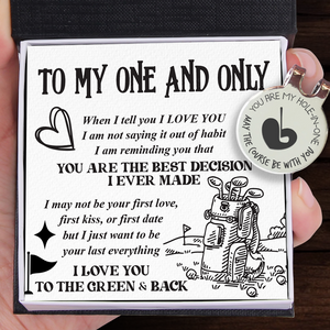 Golf Marker - Golf - To My One And Only - I Love You To The Green And Back - Ukgata13006