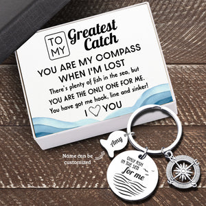 Personalised Fishing Compass Keychain - Fishing - To My Greatest Catch - You Are The Only One For Me - Ukgkwb13002