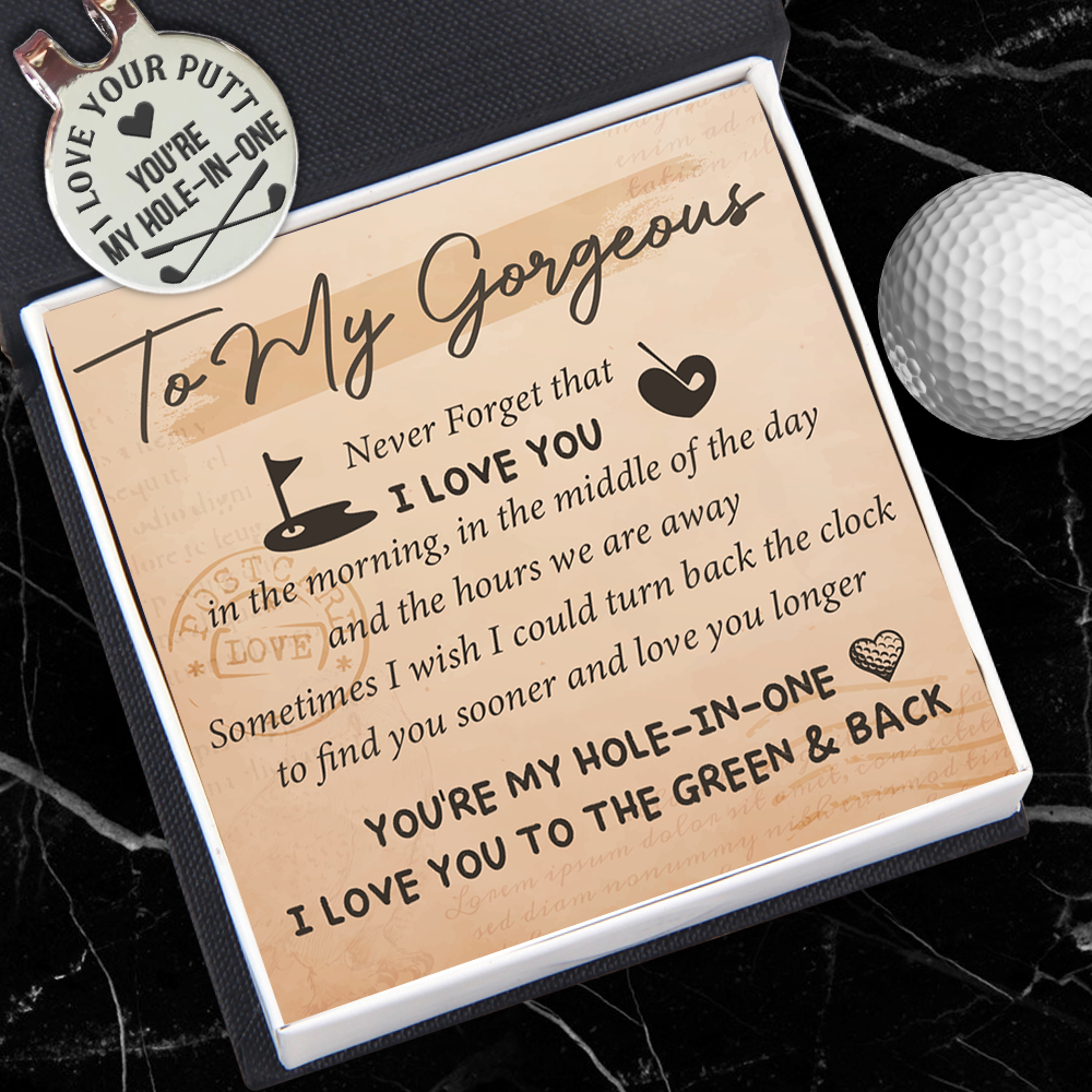 Golf Marker - Golf - To My Gorgeous - I Love You To The Green And Back - Ukgata13002