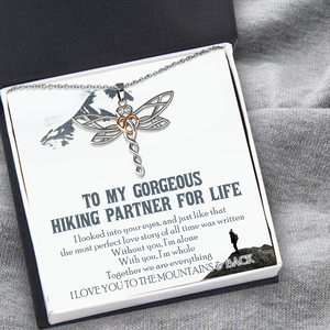 Dragonfly Necklace - Hiking - To My Gorgeous Hiking Partner For Life - Together We Are Everything - Ukska15002