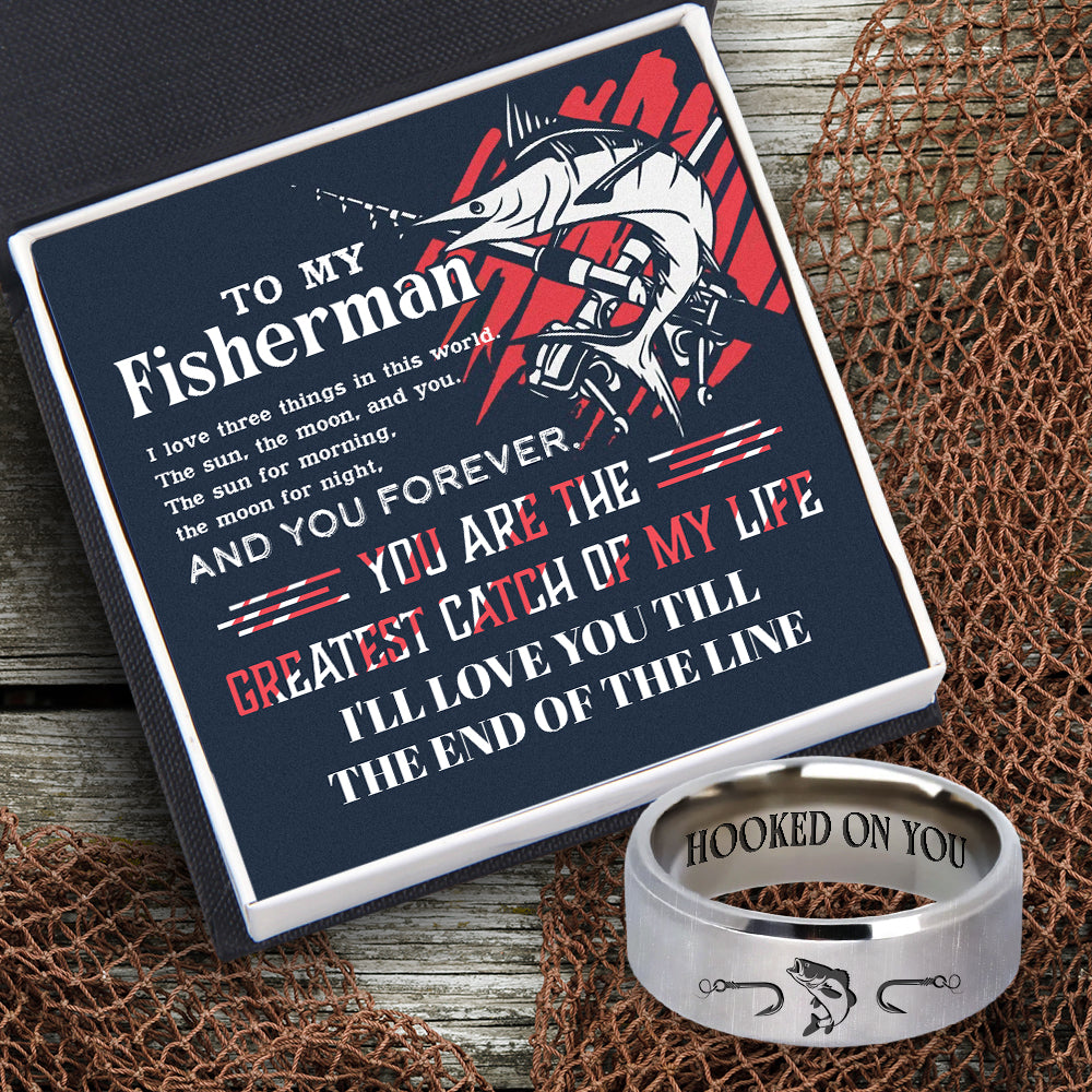 Fishing Ring - Fishing - To My Man - I'll Love You Till The End Of The Line - Ukgri26024