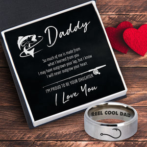 Fishing Ring - Fishing - To My Dad - I'm Proud To Be Your Daughter- Ukgri18015