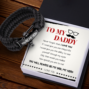 Paracord Rope Bracelet - Family - To My Daddy - You Will Always Be My Dad, My Hero - Ukgbxa18002