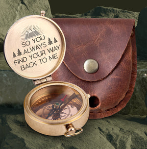 Personalised Engraved Compass - So You Always Find Your Way Back To Me - Ukgpb26008 - Love My Soulmate