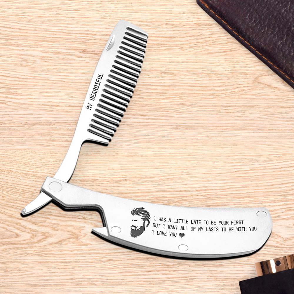 Personalised Folding Comb - My Beardiful - I Want All Of My Lasts To Be With You - Ukgec26002 - Love My Soulmate
