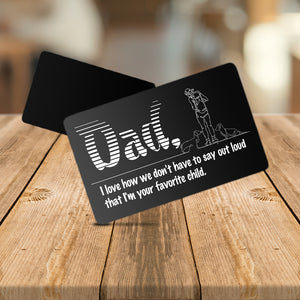 Wallet Card - Dachshund - To My Dog Dad - I'm Your Favorite Child - Ukgca18003