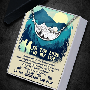 Retro Mountain Necklace - Hiking - To The Love Of My Life - I Love You To The Mountains And Back - Ukgnnh13003