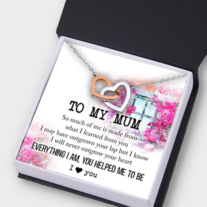 Interlocked Heart Necklace - To My Mum - Everything I Am You Helped Me To Be - Ukgnp19005