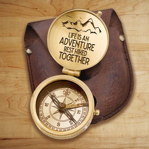 Engraved Compass - Hiking - To My Loved One - Best Hiked Together - Ukgpb26081