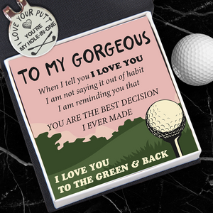 Golf Marker - Golf - To My Gorgeous - You're My Hole-In-One - Ukgata13004