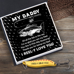 Fishing Spoon Lure - Fishing - To My Dad - I Reel-y Love You - Ukgfaa18004