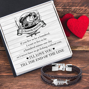 Fish Leather Bracelet - Fishing - To My Crappie Hunter - I'll Love You Till The End Of The Line - Ukgbzp26002