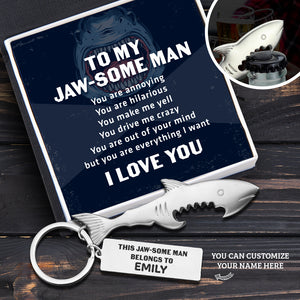 Personalised Beer Opener Shark Keychain - Fishing - To My Jaw-some Man - You Are Everything I Want - Ukgkeo26001